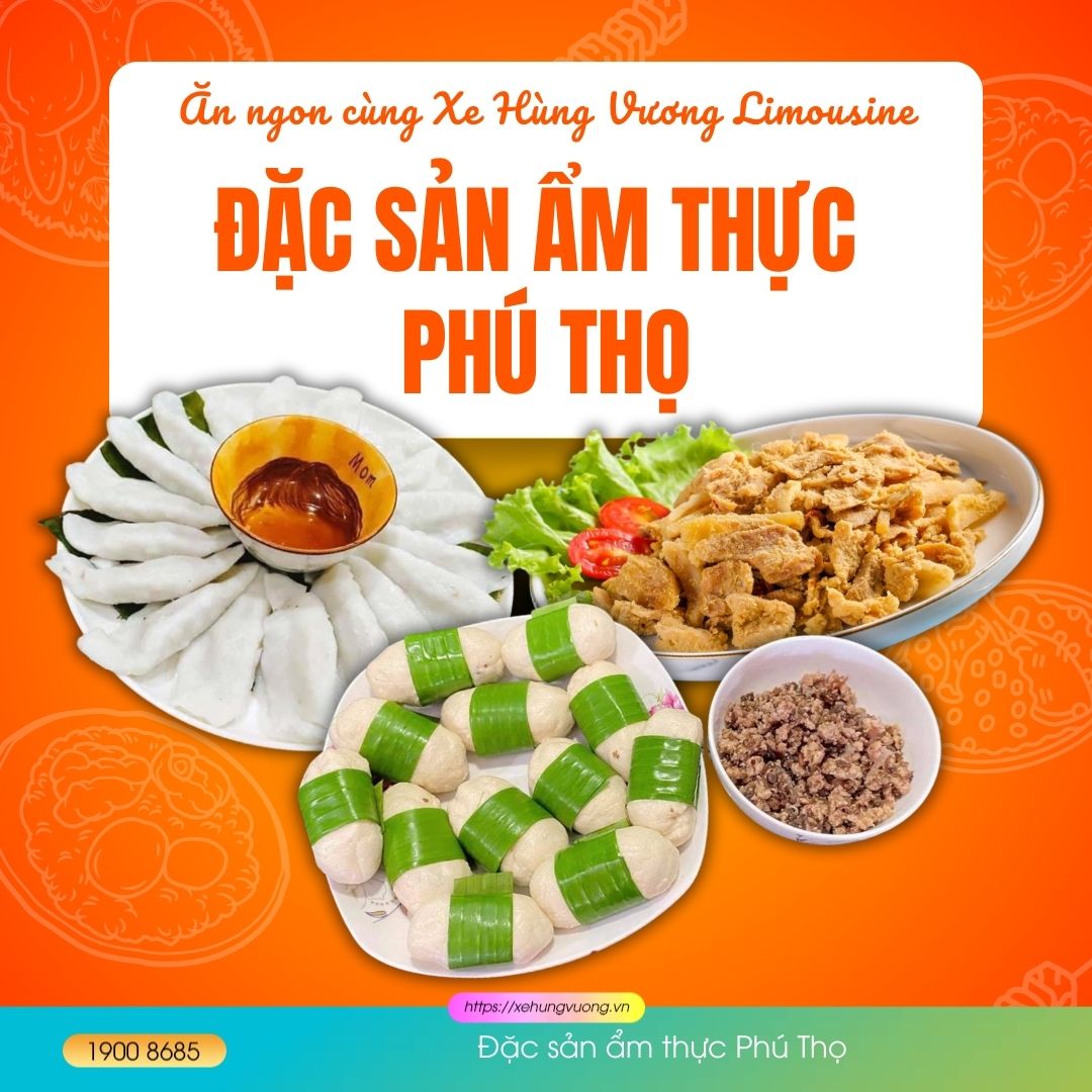 Đặc sản ẩm thực Phú Thọ