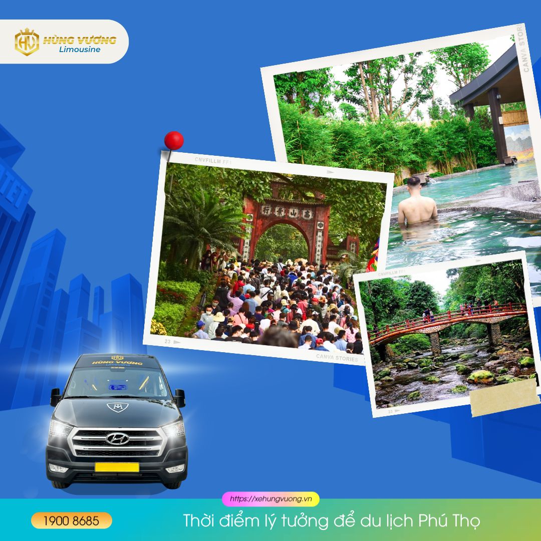 Thời điểm lý tưởng để du lịch Phú Thọ
