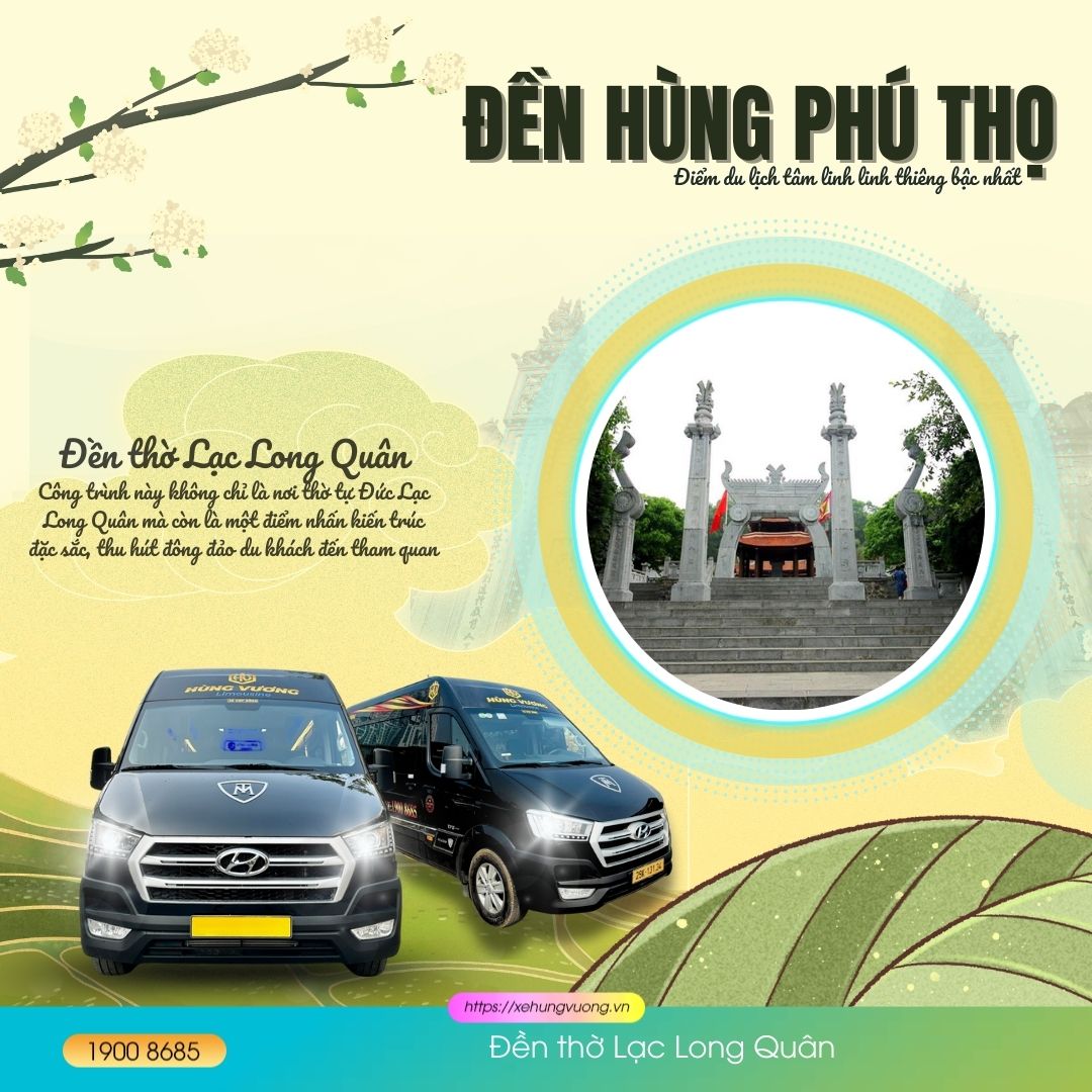 Đền Hùng Phú Thọ - Điểm du lịch tâm linh linh thiêng bậc nhất 7 Đền thờ Lạc Long Quân