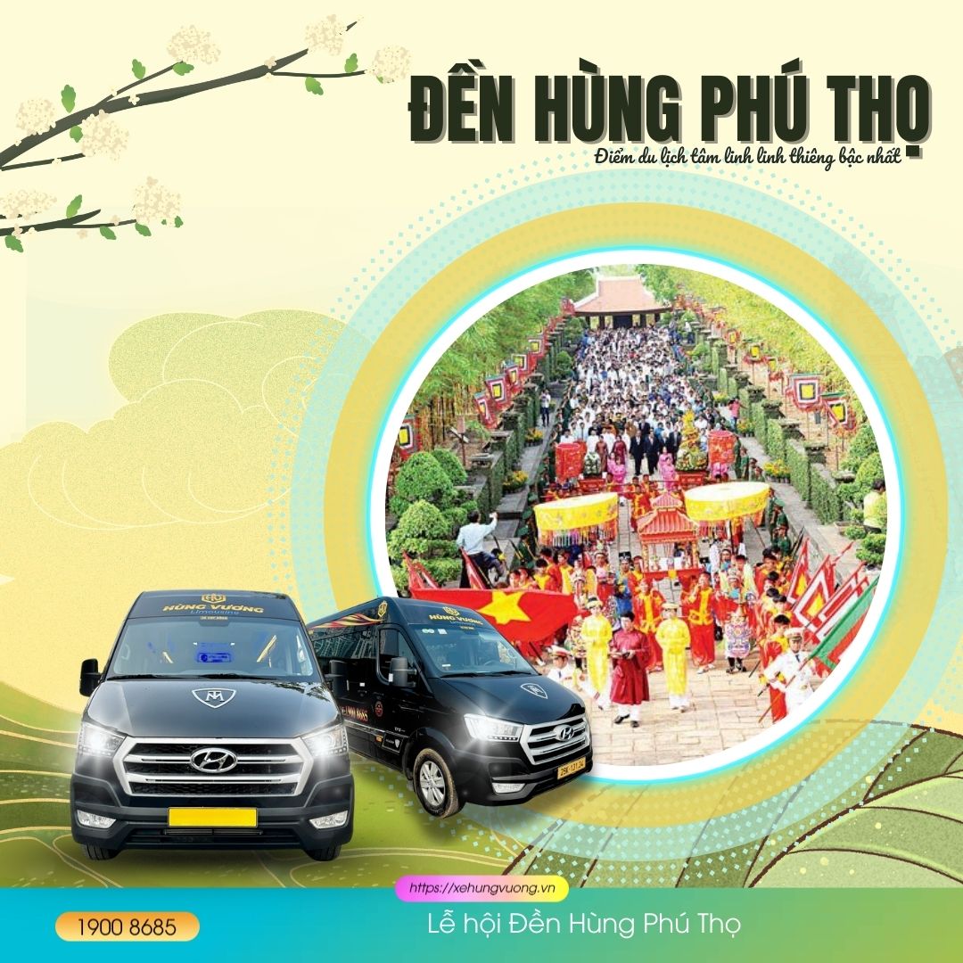 Đền Hùng Phú Thọ - Điểm du lịch tâm linh linh thiêng bậc nhất 9 Lễ hội Đền Hùng Phú Thọ